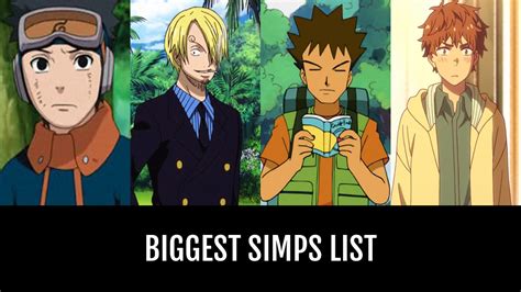 who is the biggest simp in anime|Top 10 Biggest SIMPS In Anime 